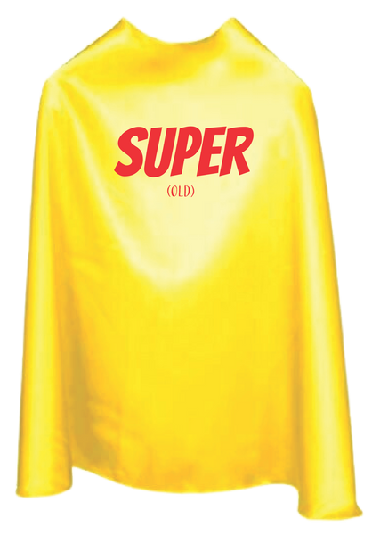 "Super Old" Gag Gift Superhero Cape